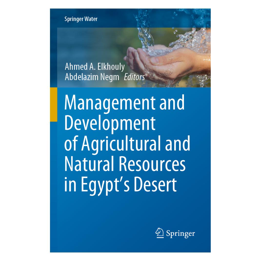 Springer Management and Development of Agricultural and Natural Resources in Egypt's Desert (Englisch, Softcover, Abdelazim Negm, Ahmed A. Elkhouly) (56850396)
