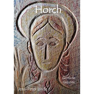 Horch, Taschenbuch von Jens-Peter Linde, Epubli, 978-3-565-42408-5