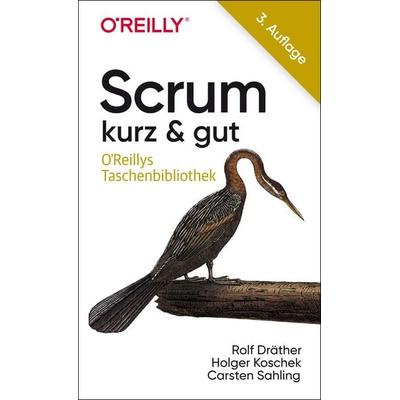 Scrum – kurz & gut, Taschenbuch von Rolf Dräther,Holger Koschek,Carsten Sahling, O'Reilly; 978-3-96009-221-6