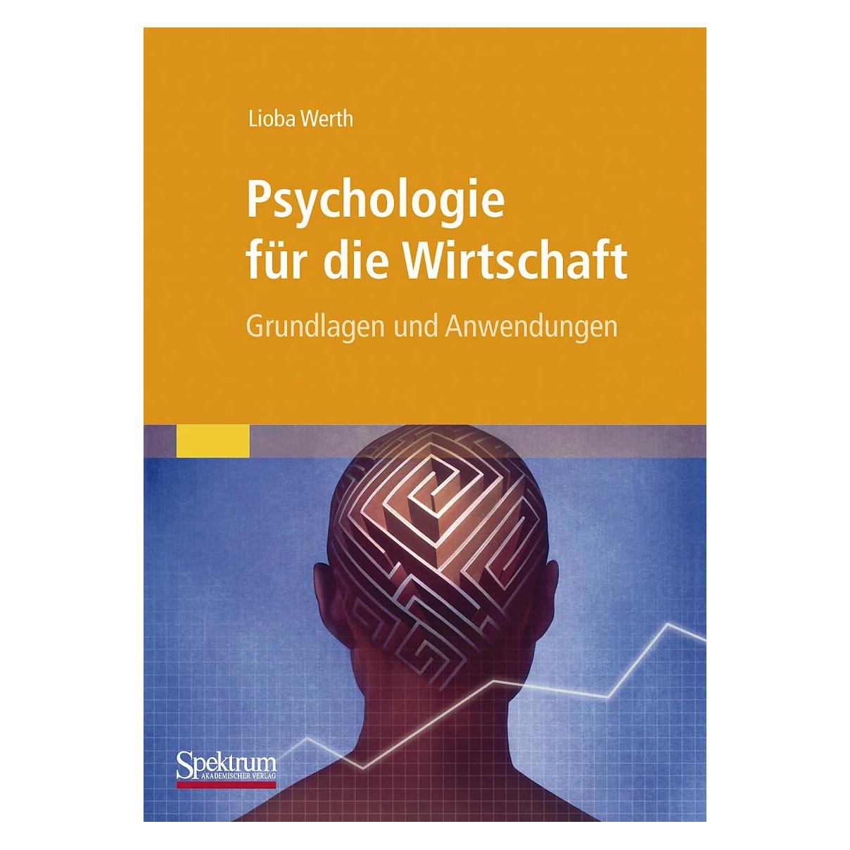 Spektrum Psychologie für die Wirtschaft (Deutsch, Softcover, Lioba Werth) (7200210)