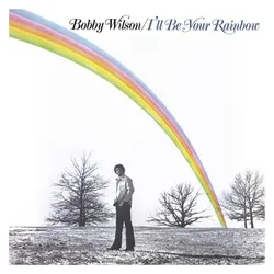 Music On Vinyl, Schallplatten, I'Ll Be Your Rainbow (Bobby Wilson)