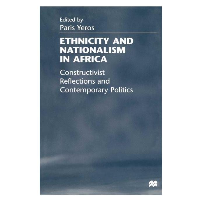 Palgrave Macmillan Uk Ethnicity and Nationalism in Africa (Englisch, Hardcover, P. Yeros) (63050687)
