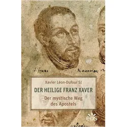 Der heilige Franz Xaver, Biografien von Xavier Léon-Dufour