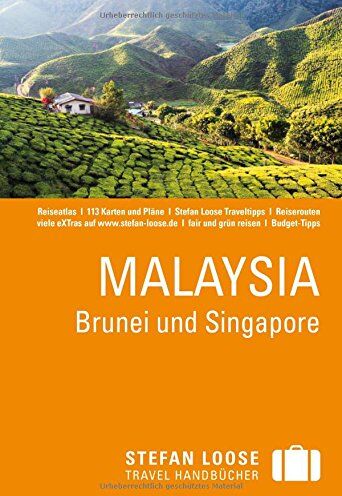 Renate Loose - Stefan Loose Reiseführer Malaysia, Brunei und Singapore: mit Reiseatlas - Preis vom 02.10.2026 23:42:20 h