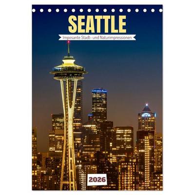SEATTLE Imposante Stadt- und Naturimpressionen (Tischkalender 2026 DIN A5 hoch), CALVENDO Monatskalender