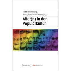Alter(n) in der Populärkultur, Fachbücher von Henriette Herwig, Mara Stuhlfauth-Trabert
