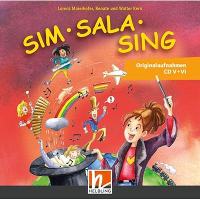 Sim Sala Sing NEU, Ergänzende Originalaufnahmen CD V + VI - Lorenz Maierhofer,Walter Kern,Renate Kern, CD, 9783990690598