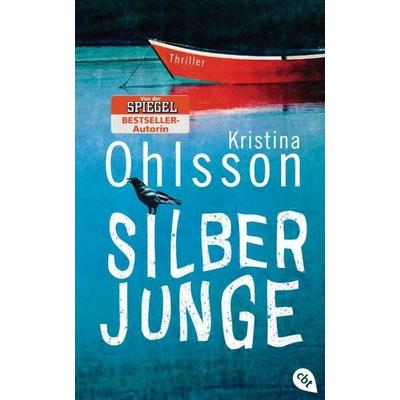 Silberjunge, Gebundene Ausgabe von Kristina Ohlsson, CBJ