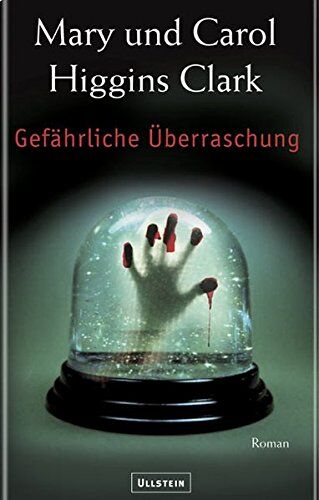 Clark, Mary Higgins - Gefährliche Überraschung - Preis vom 09.10.2026 07:28:09 h