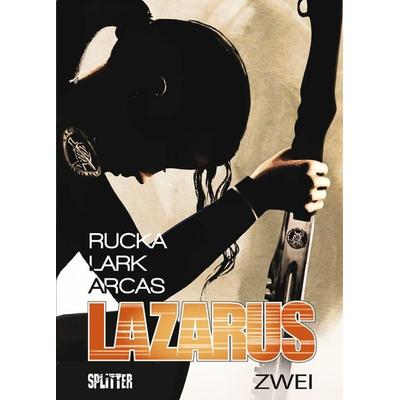 Lazarus. Band 2, Gebundene Ausgabe von Greg Rucka,Michael Lark, Splitter-Verlag, 978-3-95839-219-9