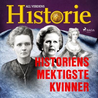 Historiens mektigste kvinner - All Verdens Historie, Audio, 9788726698282