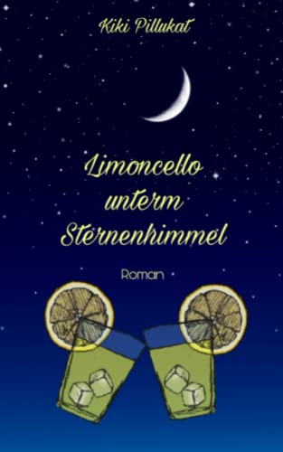 Kiki Pillukat - Limoncello unterm Sternenhimmel - Preis vom 30.09.2026 22:30:23 h