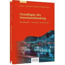 Grundlagen des Investmentbanking, Fachbücher von Heinz J. Hockmann, Friedrich Thiessen