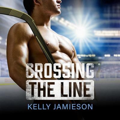 Crossing the Line - Kelly Jamieson, Audio, 9781836336792