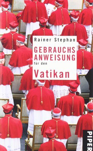 Rainer Stephan - Gebrauchsanweisung für den Vatikan - Preis vom 13.10.2026 11:25:28 h