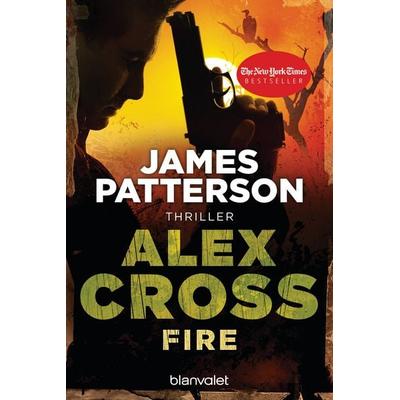Fire / Alex Cross Band 14, Taschenbuch von James Patterson, Blanvalet, 978-3-442-37266-9