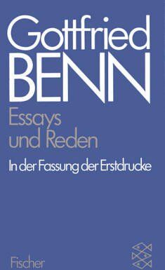 Gottfried Benn - Gottfried Benn. Gesammelte Werke in der Fassung der Festdrucke: Werkausgabe III. Essays und Reden in der Fassung der Erstdrucke: BD 3 - Preis vom 11.10.2026 03:10:56 h