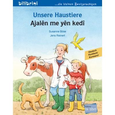 Unsere Haustiere (Deutsch-Kurdisch/Kurmancî), Taschenbuch von Susanne Böse, Bilibri, 978-3-695-05344-5