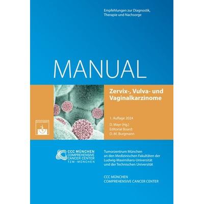 Manual Zervix-, Vulva- und Vaginalkarzinome, Taschenbuch von , Zuckschwerdt