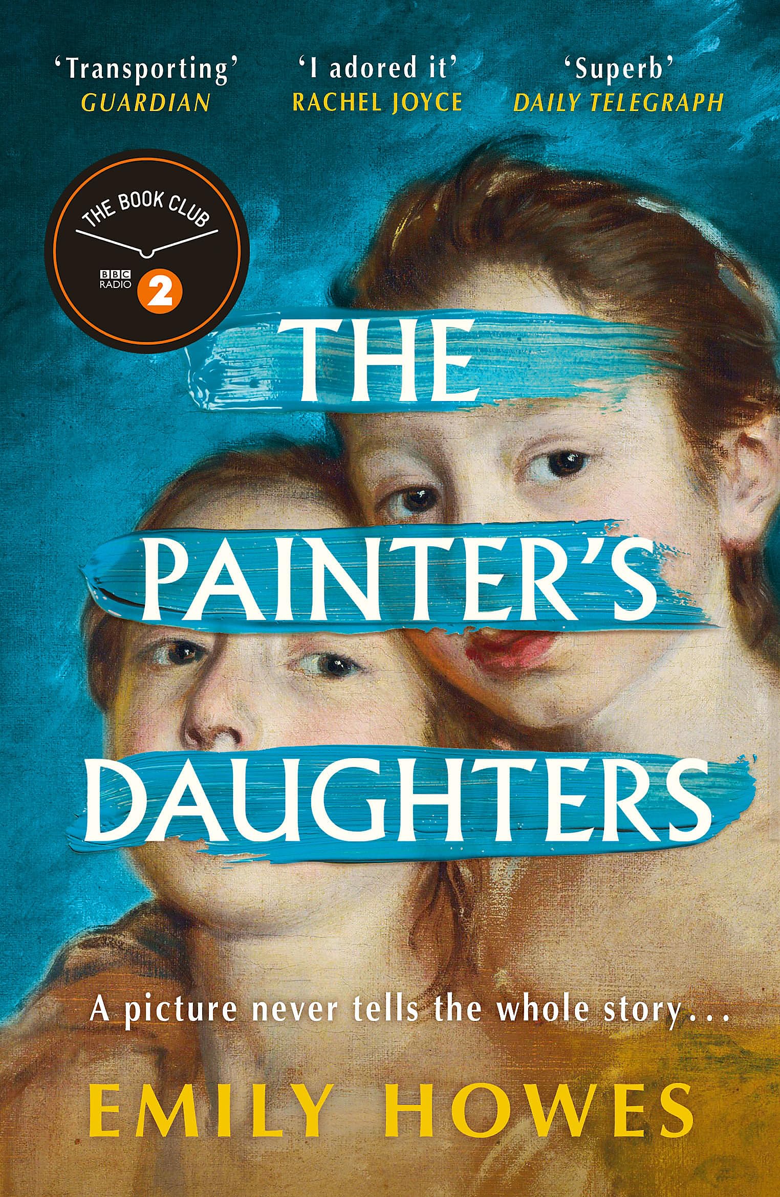 Emily Howes - The Painter's Daughters: The award-winning debut novel selected for BBC Radio 2 Book Club - Preis vom 09.10.2026 07:28:09 h