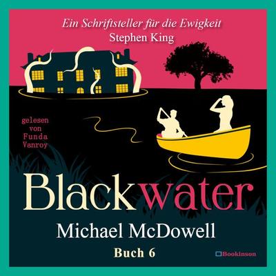 BLACKWATER - Eine geheimnisvolle Saga - Buch 6 - Michael McDowell, Audio, 9783911284073