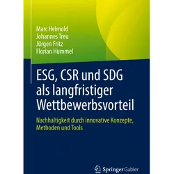 ESG, CSR und SDG als langfristiger Wettbewerbsvorteil, Fachbücher von Johannes Treu, Jürgen Fritz, Florian Hummel, Marc Helmold