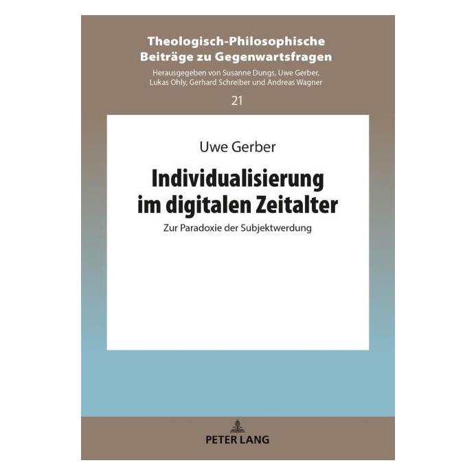 Peter Lang Gerber:Individualisierung im digitalen (Deutsch, Hardcover, Uwe Gerber) (67839861)