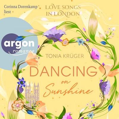 Love Songs in London - Dancing on Sunshine - Tonia Krüger, Audio, 9783732406777