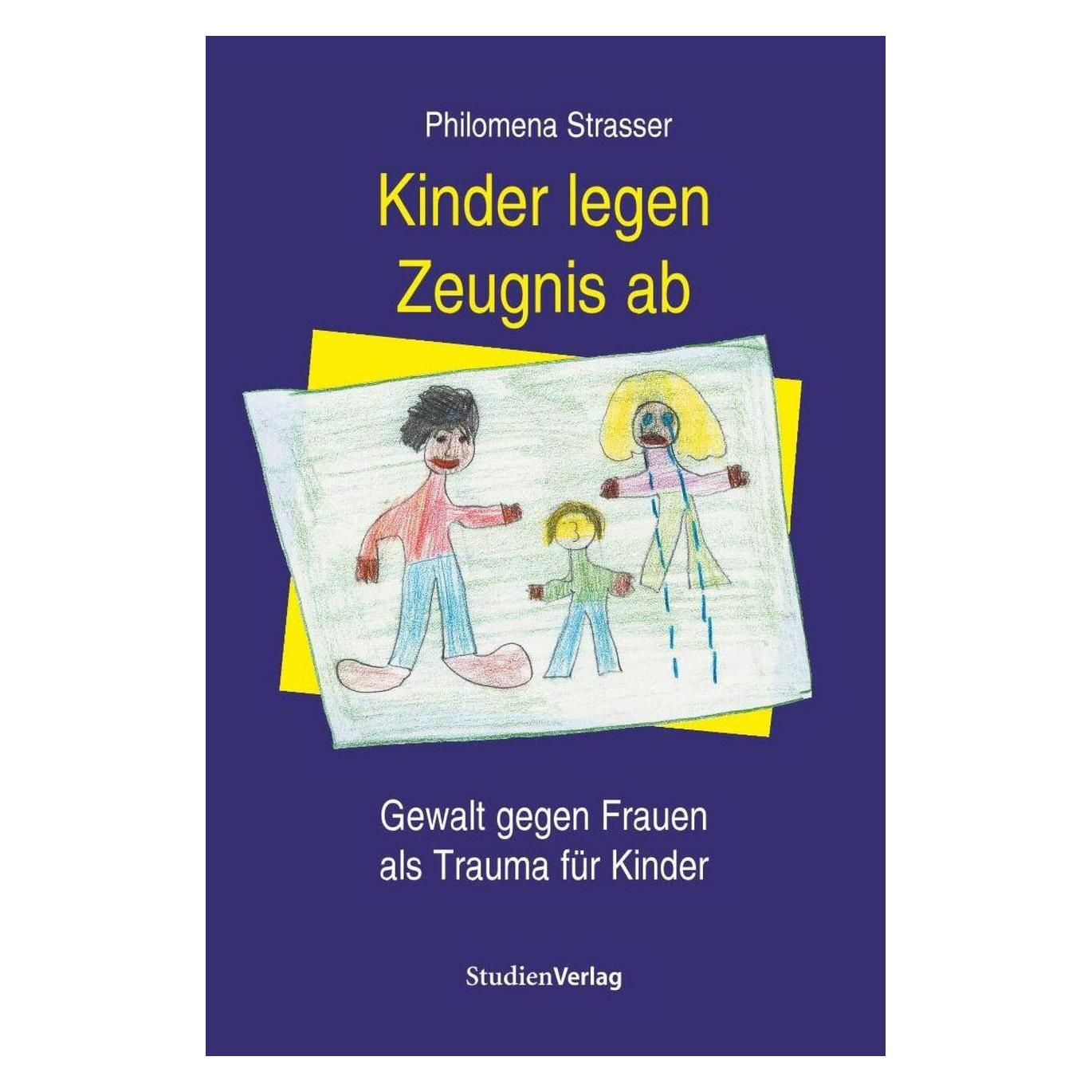 Studienverlag Kinder legen Zeugnis ab (Deutsch, Softcover, Philomena Strasser) (7917642)