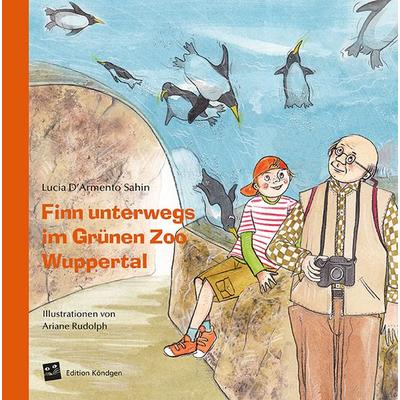 Finn unterwegs im Grünen Zoo Wuppertal, Gebundene Ausgabe von Lucia D'Armento Sahin, Verlag Edition Köndgen, 978-3-939843-82-5