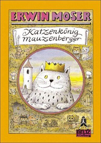 Erwin Moser - Katzenkönig Mauzenberger - Preis vom 30.09.2026 22:30:23 h