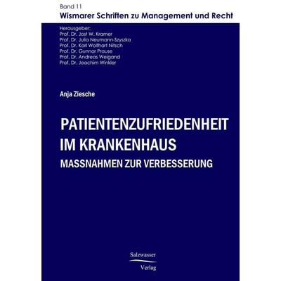 Patientenzufriedenheit im Krankenhaus, Taschenbuch von Anja Ziesche, EHV Academicpress, 978-3-86741-109-7