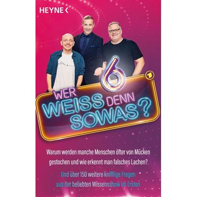 Wer weiß denn sowas? 6, Taschenbuch von Wilhelm Heyne Verlag, Heyne
