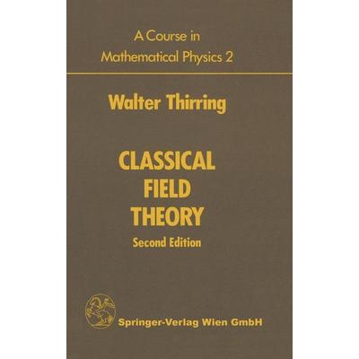 A Course in Mathematical Physics, Gebundene Ausgabe von Walter E. Thirring, Springer, 978-0-387-96266-5