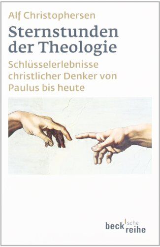 Alf Christophersen - Sternstunden der Theologie: Schlüsselerlebnisse christlicher Denker von Paulus bis heute: SchlÃ1/4sselerlebnisse christlicher Denker von Paulus bis heute - Preis vom 10.10.2026 11:48:34 h