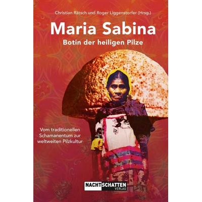 Maria Sabina - Botin der heiligen Pilze, Taschenbuch von , Nachtschatten Verlag, 978-3-03788-655-7