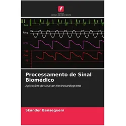 Processamento de Sinal Biomédico, Ratgeber von Skander Bensegueni
