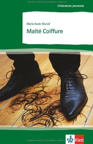 Murail, Marie A - Maïté coiffure: B1/B2, 9./10. Schuljahr - Preis vom 15.10.2026 23:06:25 h