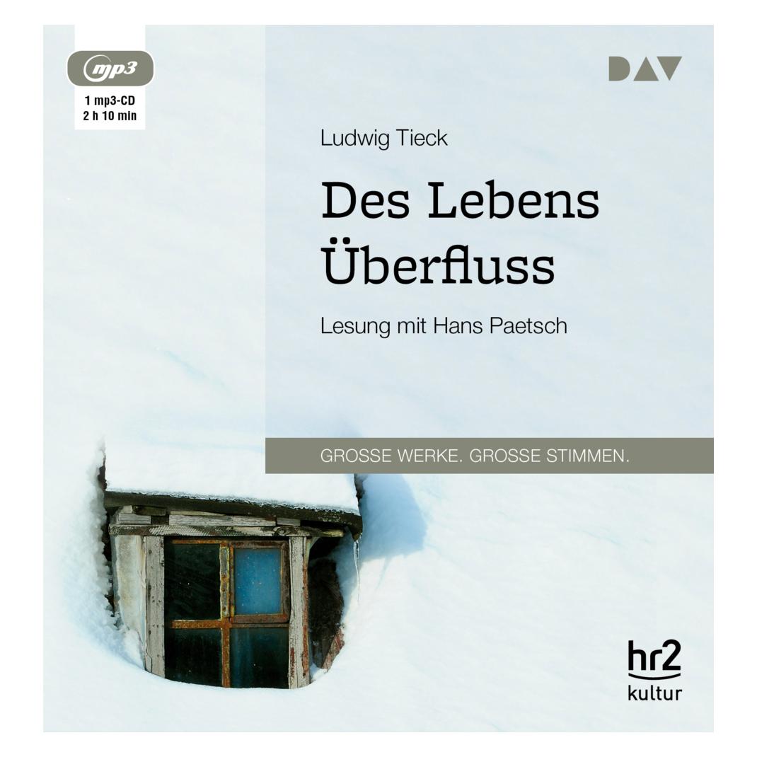 Audio Verlag Des Lebens Überfluss (Ludwig Tieck, Deutsch) (8950173)
