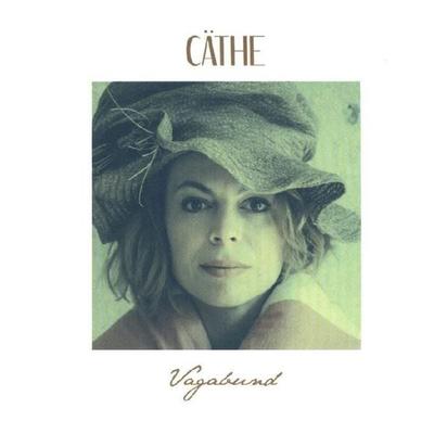 Vagabund - Cäthe, CD