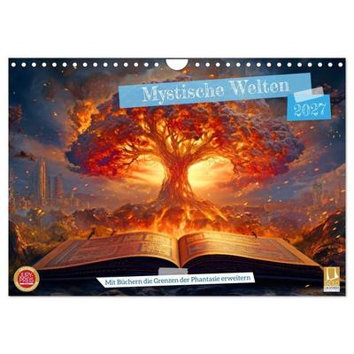 Mystische Welten - Mit Büchern die Grenzen der Phantasie erweitern (Wandkalender 2027 DIN A4 quer), CALVENDO Monatskalender