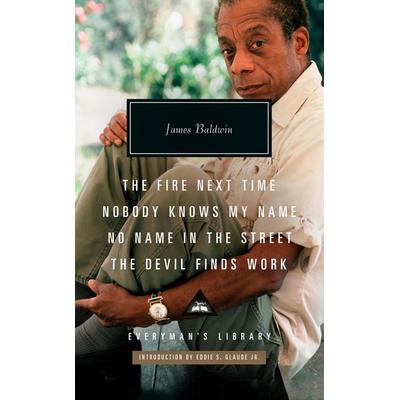 The Fire Next Time; Nobody Knows My Name; No Name In The Street; The Devil Finds Work, Gebundene Ausgabe von James Baldwin, Vermilion,