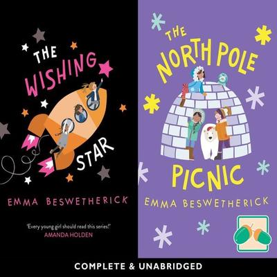 The Wishing Star & The North Pole Picnic - Emma Beswetherick, Audio, 9781399102827