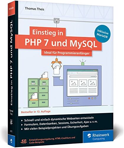 Thomas Theis - Einstieg in PHP 7 und MySQL: Für Programmieranfänger geeignet. So programmieren Sie dynamische Websites mit PHP und MySQL. Inkl. MariaDB - Preis vom 17.10.2026 19:25:27 h
