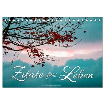 Zitate fürs Leben (Tischkalender 2027 DIN A5 quer), CALVENDO Monatskalender