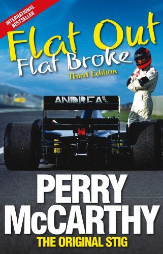 Perry McCarthy - Flat Out, Flat Broke 3rd Edition: The Original Stig - Preis vom 01.10.2026 17:08:56 h