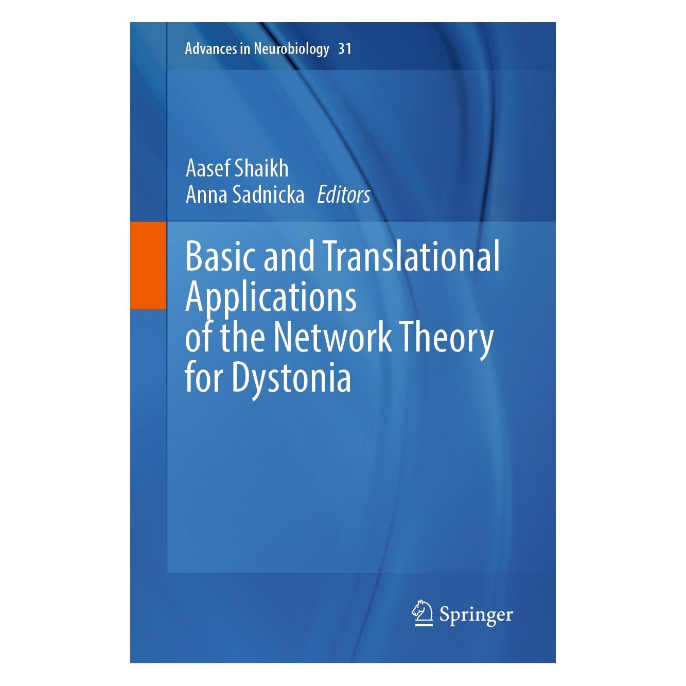 Springer Basic and Translational Applications of the Network Theory for Dystonia (Englisch, Hardcover, Aasef Shaikh, Anna Sadnicka) (9783031262197)