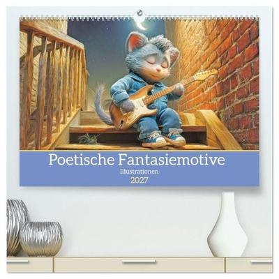 Poetische Fantasiemotive - Illustrationen (hochwertiger Premium Wandkalender 2027 DIN A2 quer), Kunstdruck in Hochglanz