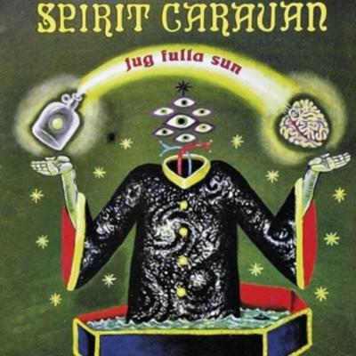 Jug Fulla Sun - Spirit Caravan, Vinyl