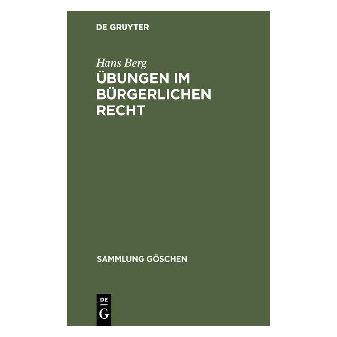 De Gruyter Samml.Gö.02852 Berg.Ãb.Bürgerl.Recht (Deutsch, Hardcover, Hans Berg) (67765213)